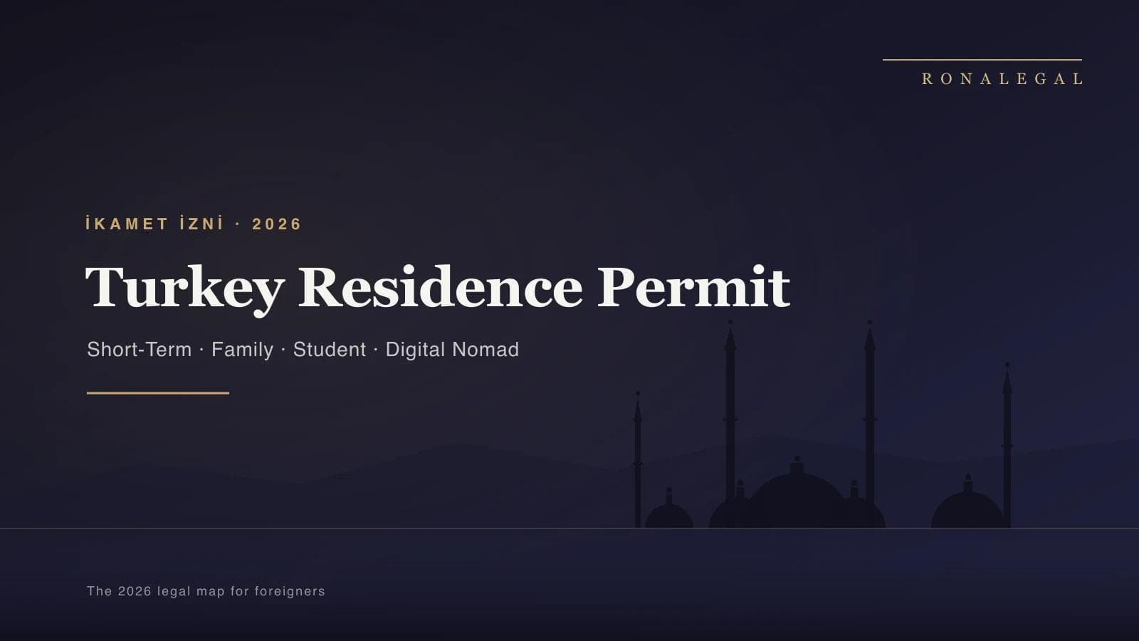 Residence permit in Turkey for foreigners — 2026 legal guide
